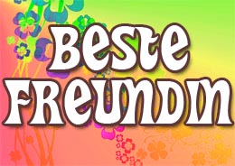 Freundin sprüche danke meine an beste Freundschaftssprüche beste