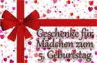 Geschenkeideen für fünfjährige Mädchen