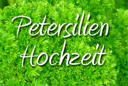 Petersilienhochzeit