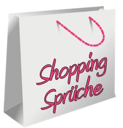 Shopping Sprüche